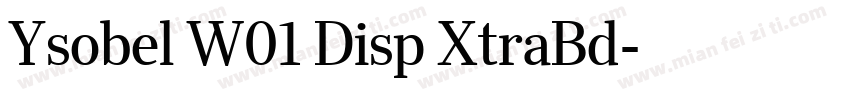 Ysobel W01 Disp XtraBd字体转换